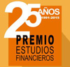 25 años del Premio Estudios Financieros
