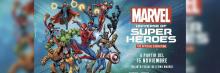 Cartel “Marvel Universe of Super Heroes” con varios superhéroes de Marvel volando en formación sobre fondo estrellado y fechas del evento